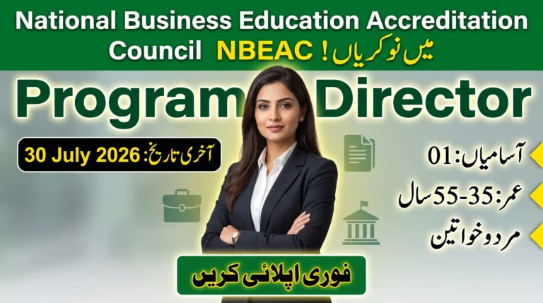 NBEAC Jobs 2026 featured image for the Program Director vacancy in Islamabad, showing one available position, an age limit of 35–55 years, and a last date of 30 July 2026.